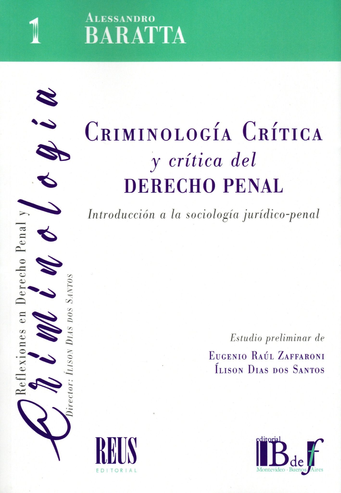 Criminolog A Cr Tica Y Cr Tica Del Derecho Procesal Aremi