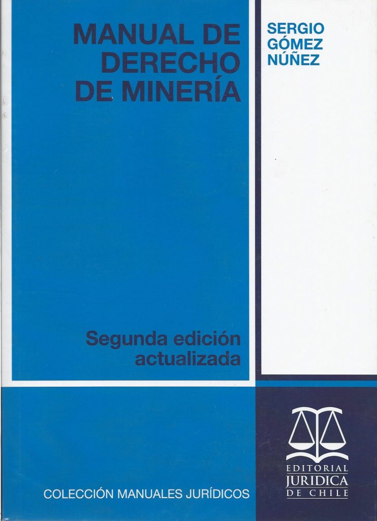 Manual De Derecho De Minería. N°94 2da Edición Actualizada – AREMI