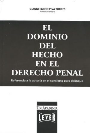 El Dominio del Hecho en el Derecho Penal