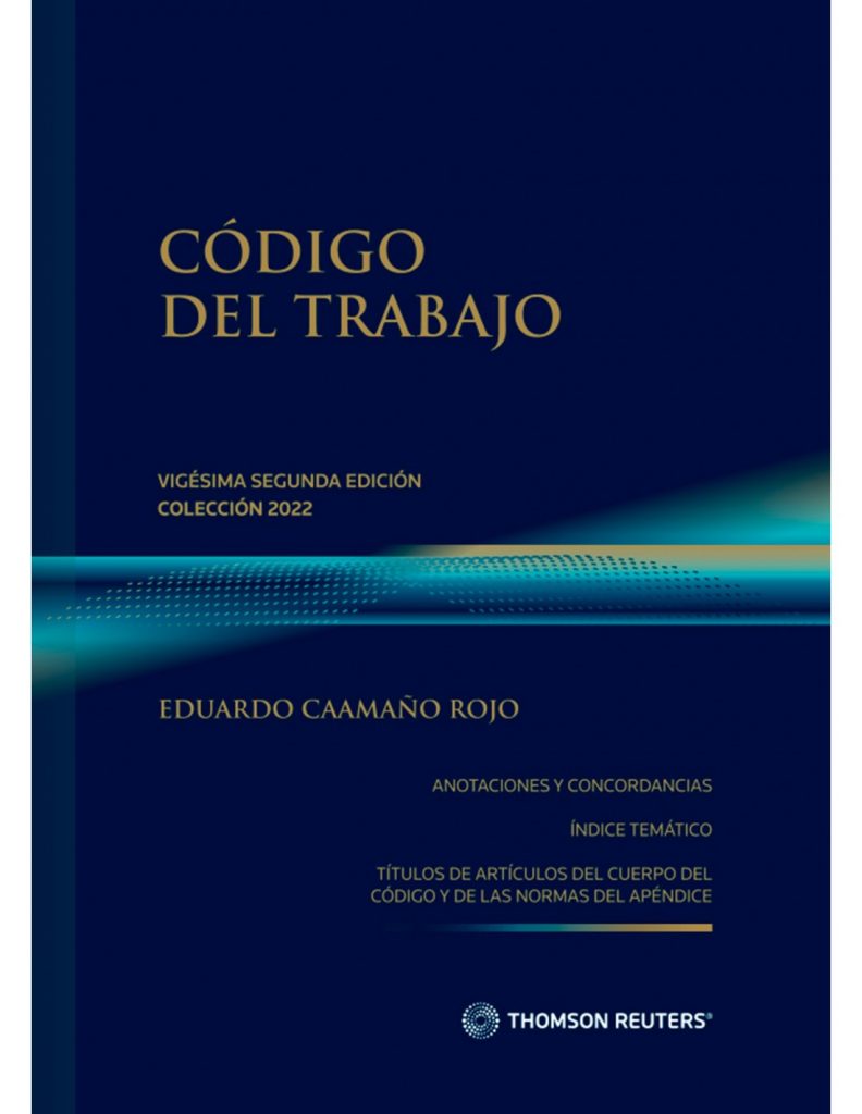 Código Del Trabajo. Vigésima Segunda Edición 2022 – AREMI