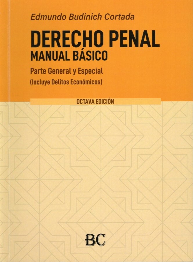 Derecho Penal Manual Básico. Parte General Y Especial (Incluye Delitos ...