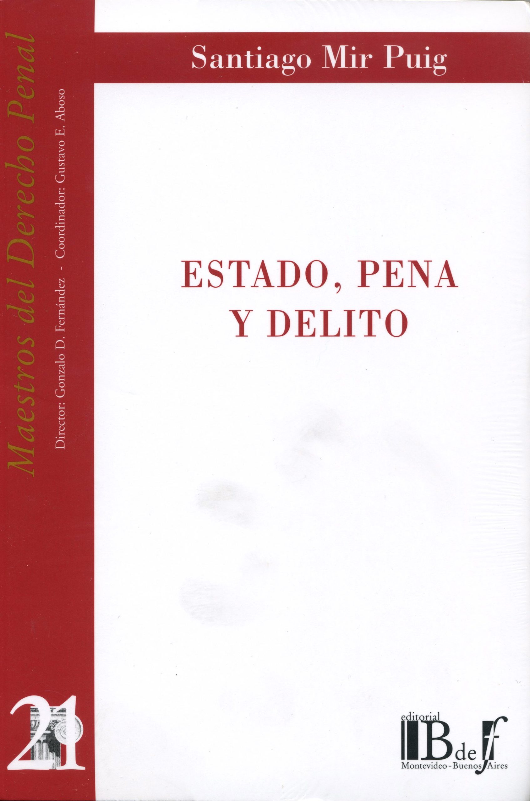 Estado, Pena y Delito. N° 21