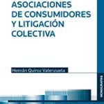 Asociaciones de Consumidores y Litigación Colectiva