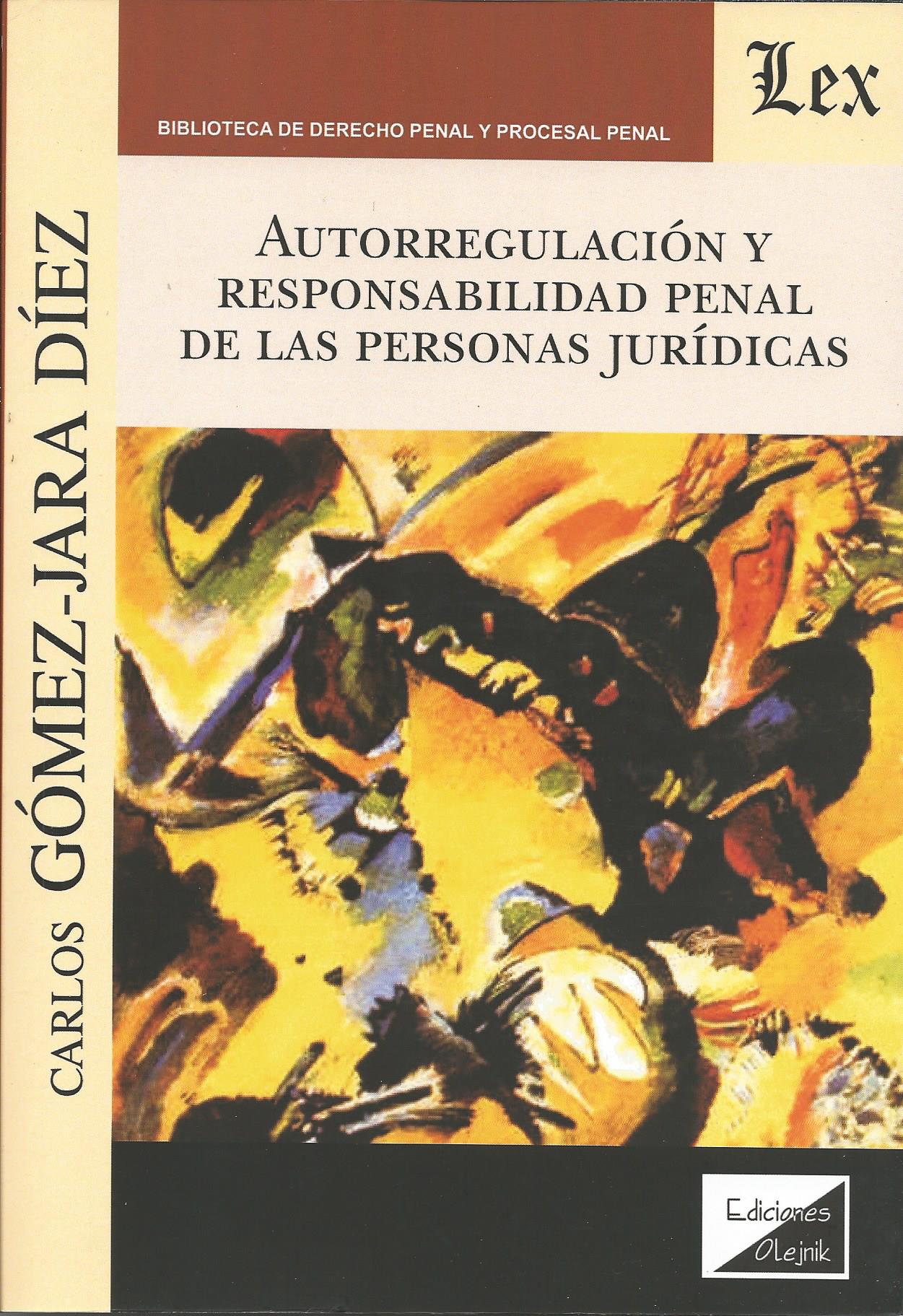 Autorregulación y Responsabilidad Penal de las Personas Jurídicas