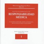 Boletín de Jurisprudencia de Responsabilidad Médica. Cuantificación del daño. Naturaleza. Monto solicitado y concedido