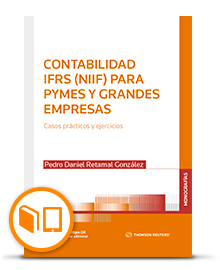 Contabilidad IFRS (NIIF) para Pymes y Grandes Empresas. Casos Prácticos y Ejercicios