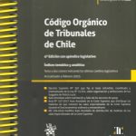 Código Orgánico de Tribunales de Chile 2025 Anillado