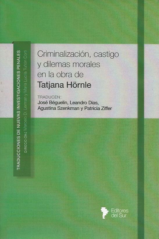 Criminalización, Castigo y Dilemas Morales en la Obra de Tatjana Hörnle N° 2