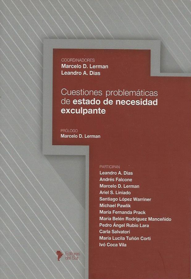 Cuestiones Problemáticas de Estado de Necesidad Exculpante