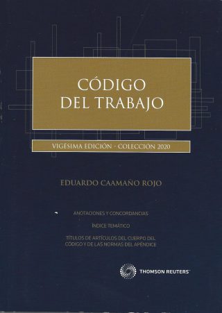 Código del Trabajo Vigésima Edición Profesional 2020
