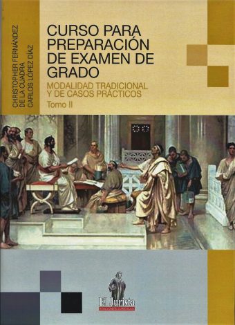 Curso para Preparación de Examen de Grado. 2 Tomo