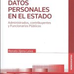 Datos Personales en el Estado, Administrados, Contribuyentes y Funcionarios Públicos