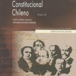 Derecho Constitucional Chileno Tomo II, 4° Edición