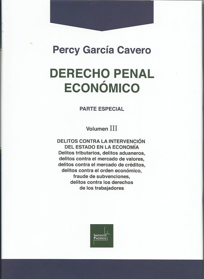Derecho Penal Económico, Parte Especial Volumen III