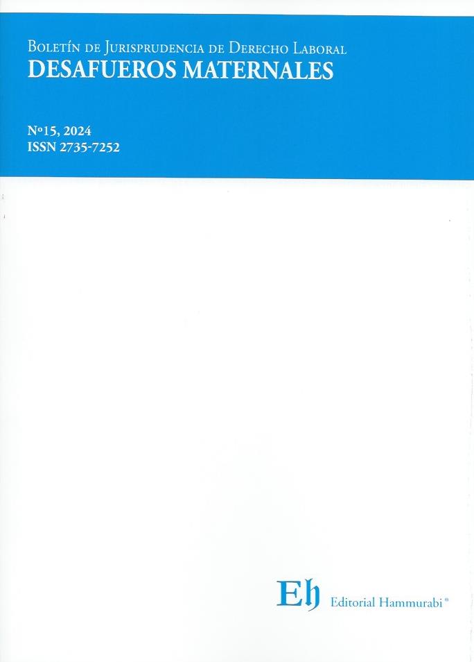 Boletín de Jurisprudencia de Derecho Laboral, Desafueros Maternales, N° 15