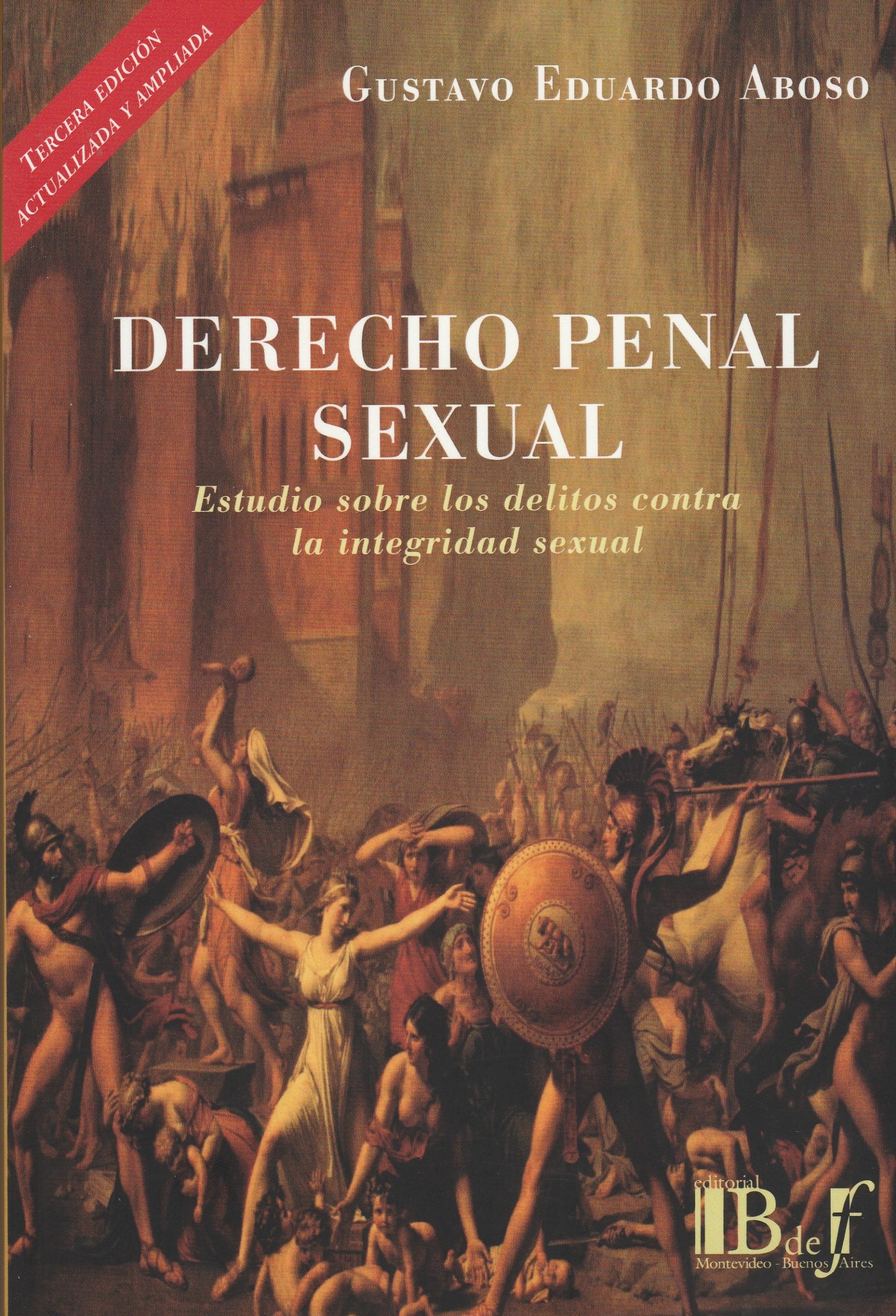 Derecho Penal Sexual 3° Edición
