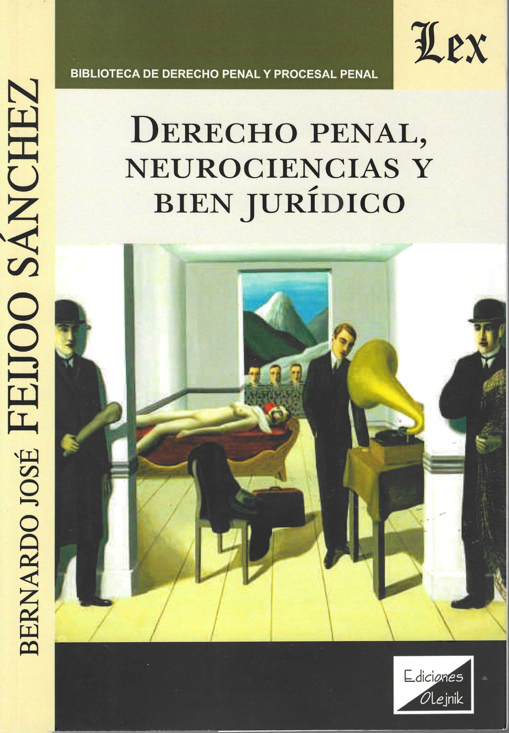 Derecho penal  Neurociencias y Bien Jurídico