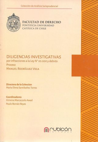 Diligencias Investigativas por Infracciones a la Ley N° 20.000 y Debido Proceso