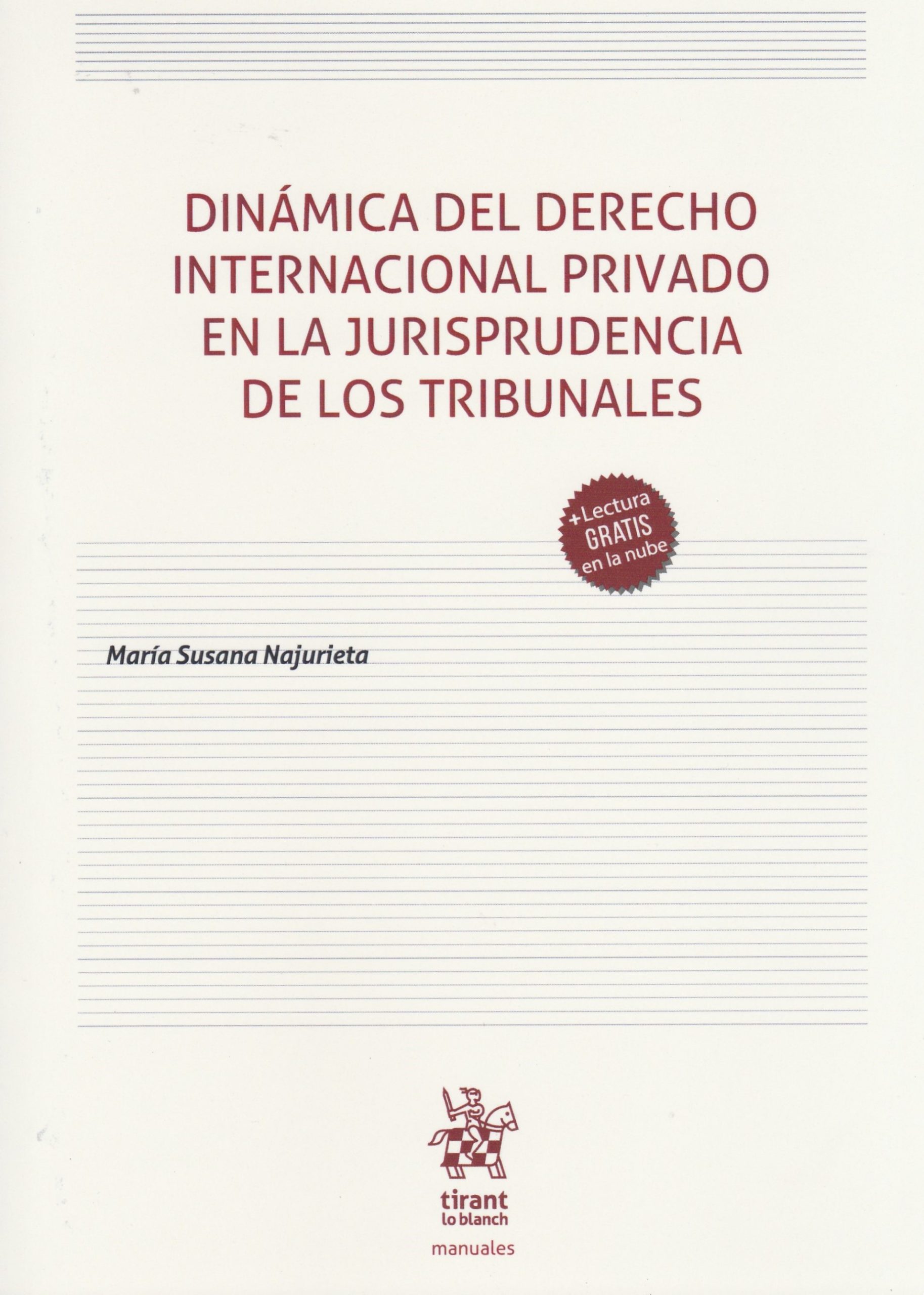 Dinámica del Derecho Internacional Privado en la Jurisprudencia de los Tribunales
