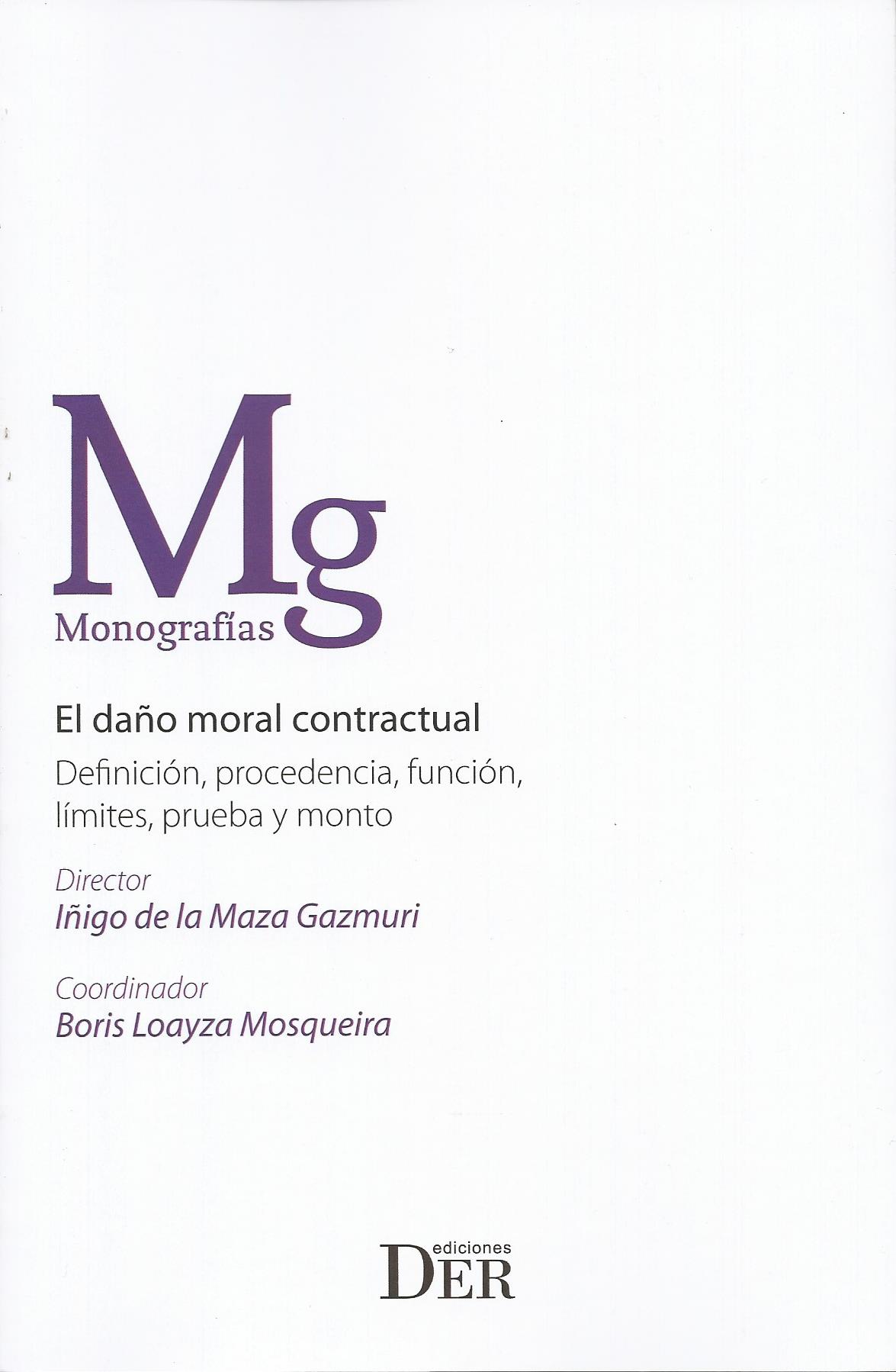 El Daño Moral Contractual, Definición, Procedencia, Función, Límites, Prueba y Monto