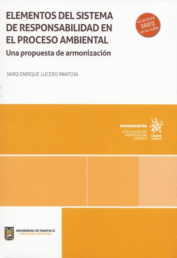 Elementos del Sistema de Responsabilidad en el Proceso Ambiental, Una Propuesta de Armonización