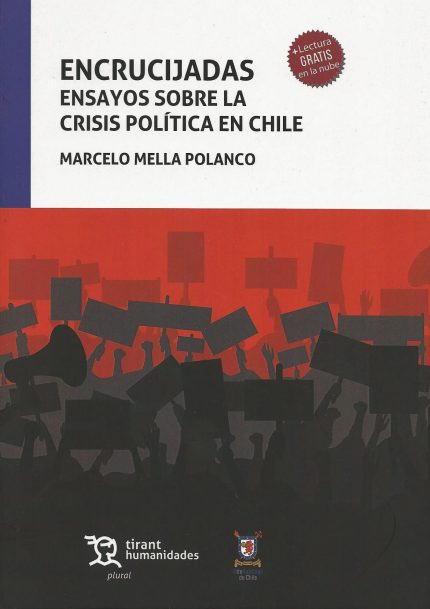 Encrucijadas. Ensayos sobre la crisis política en Chile