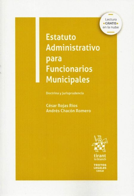 Estatuto Administrativo para Funcionarios Municipales. Doctrina y Jurisprudencia