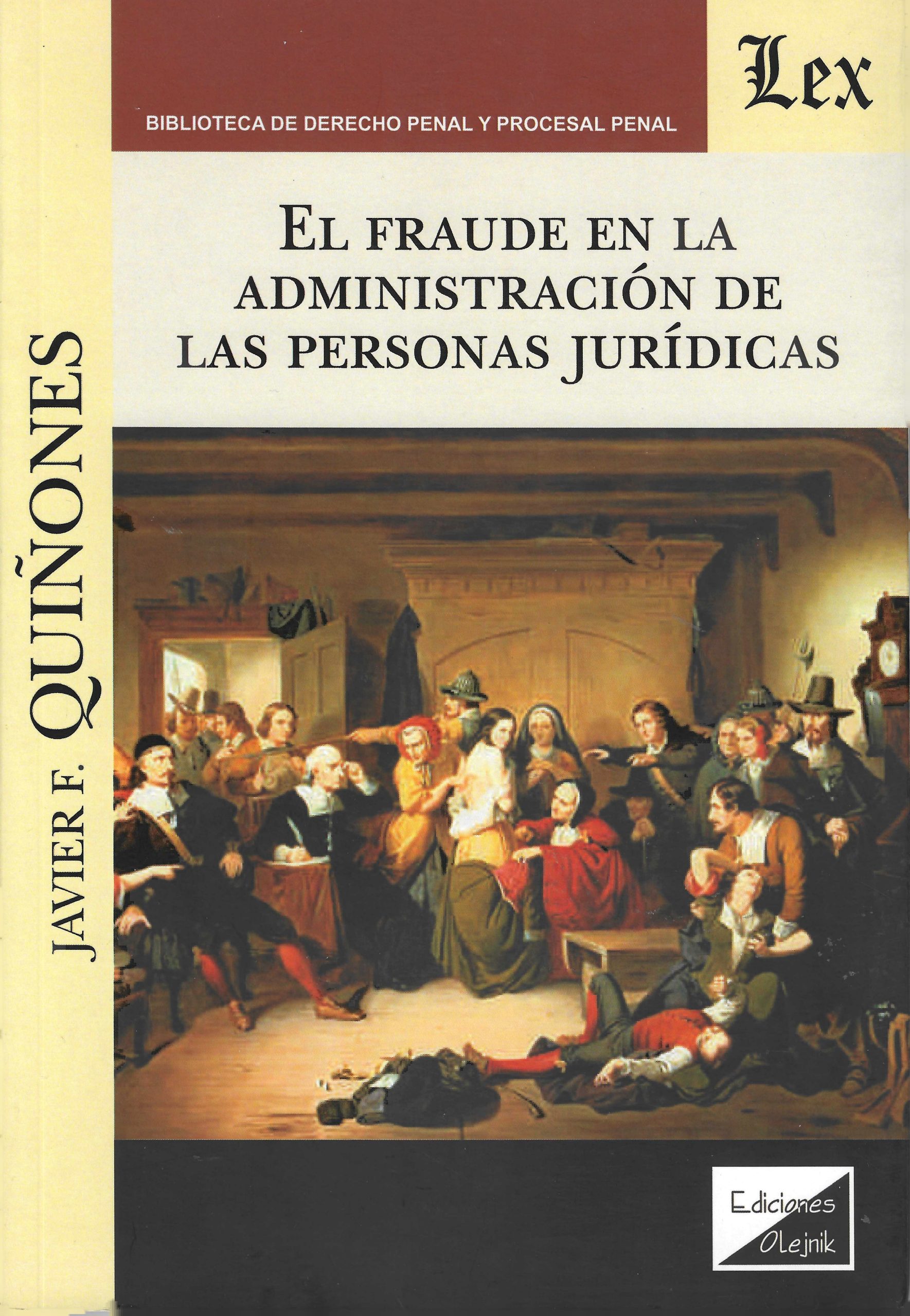 El Fraude en la Administracion de Las Personas Juridicas