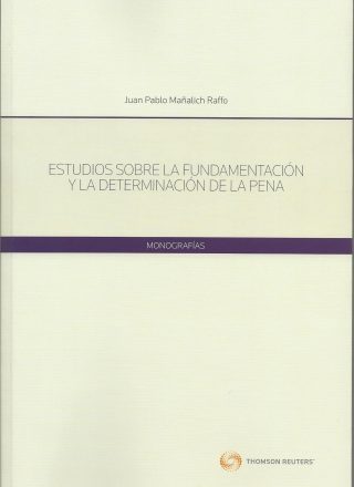 Estudios sobre la Fundamentación y la Determinación de la Pena