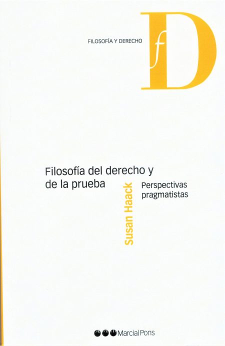 Filosofía del Derecho y de la prueba Perspectivas pragmatistas