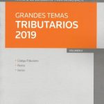 Grandes Temas Tributarios 2019 Volumen II