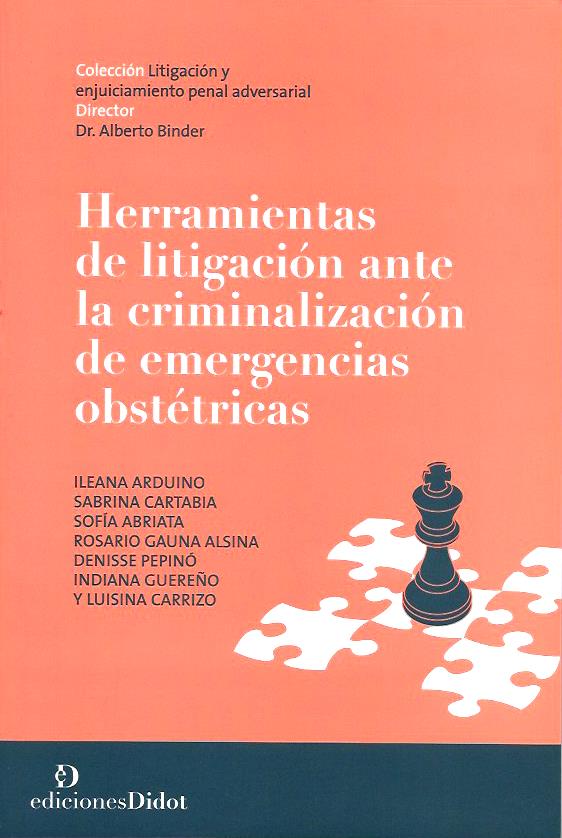 Herramientas de Litigación ante la Criminalización de Emergencias Obstétricas
