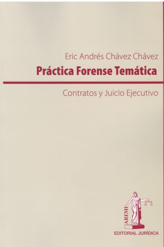 Práctica Forense Temática Contratos y Juicios Ejecutivo