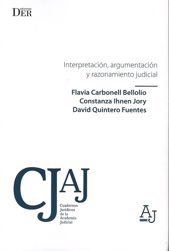 Interpretación, Argumentación y Razonamiento Judicial