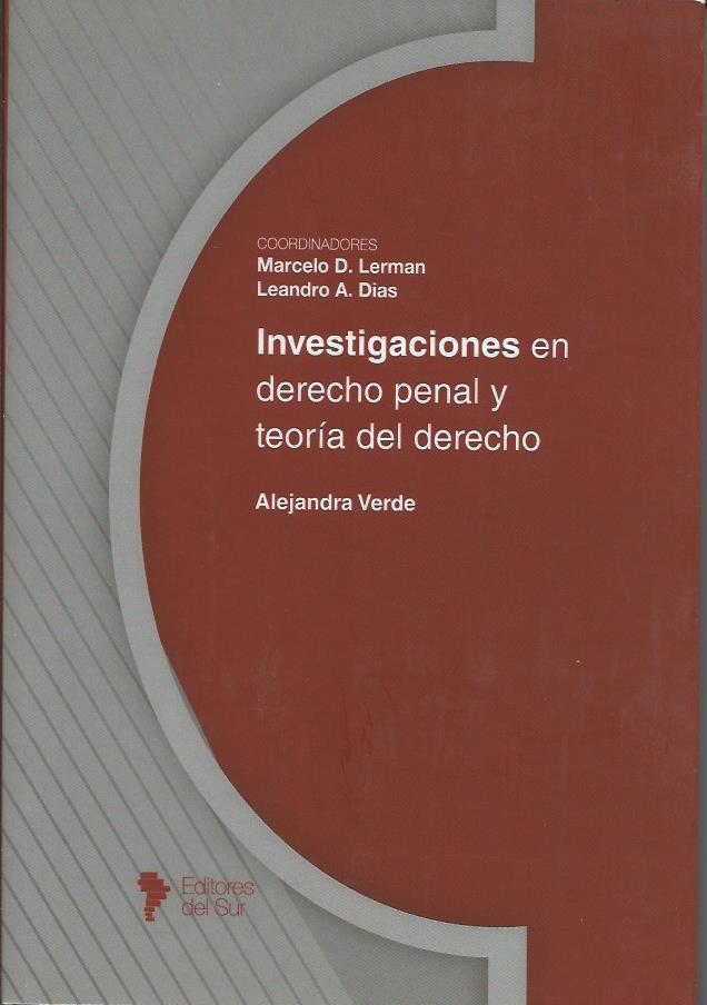 Investigaciones en Derecho Penal y Teoría del Derecho