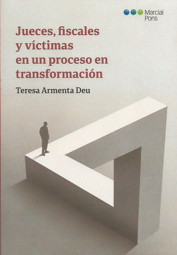 Jueces, Fiscales y Víctimas en un Proceso en Transformación