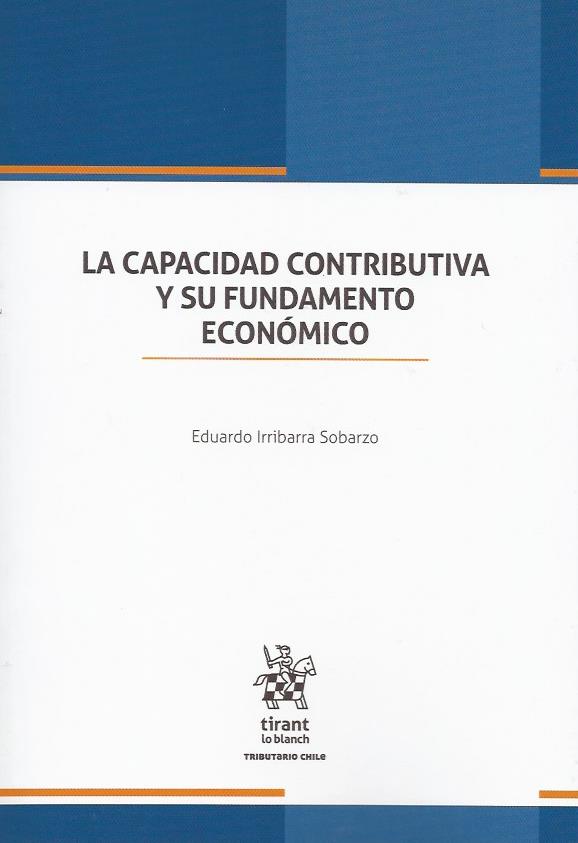 La Capacidad Contributiva y su Fundamento Económico