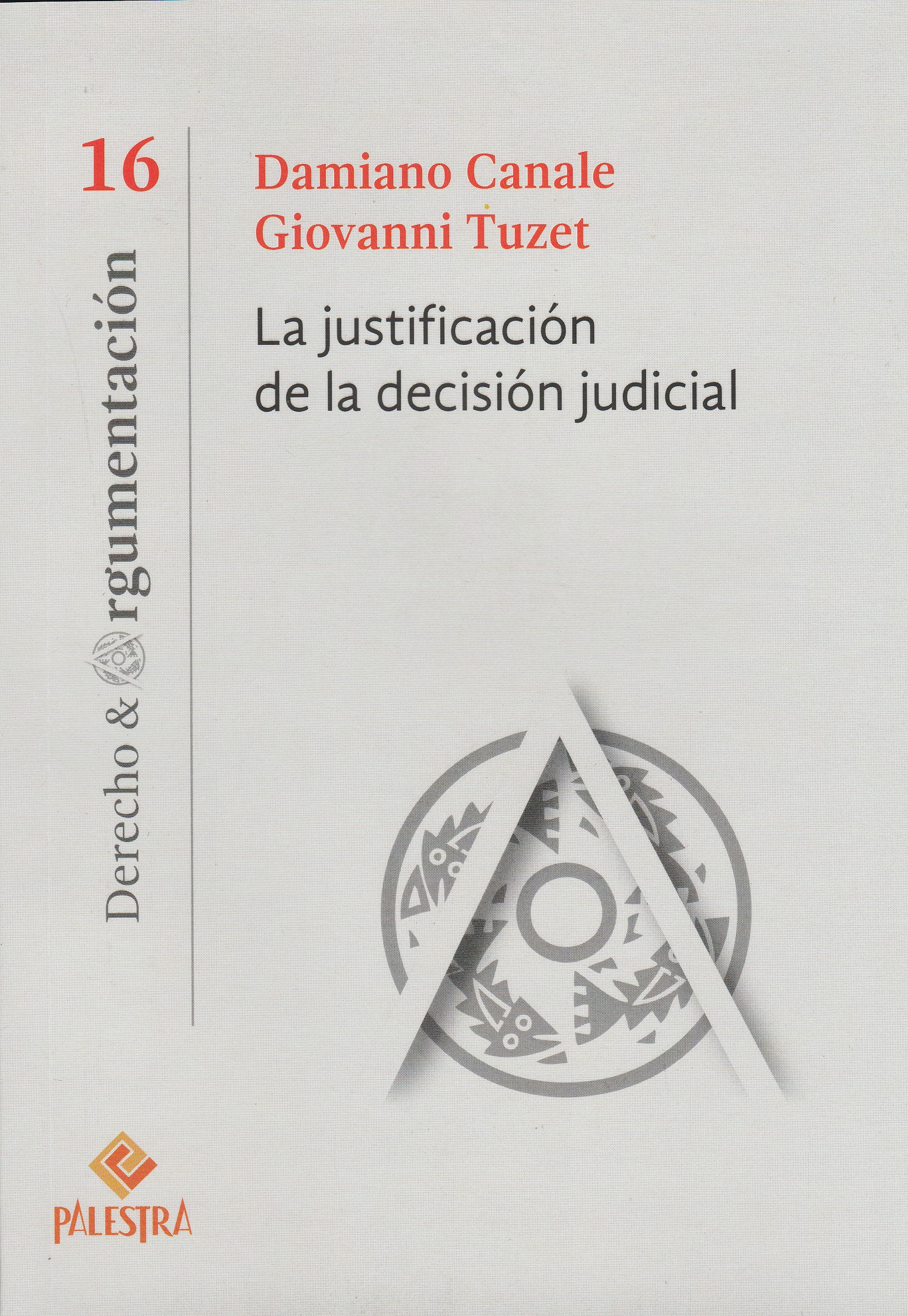 La Justificación de la Decisión Judicial N° 16