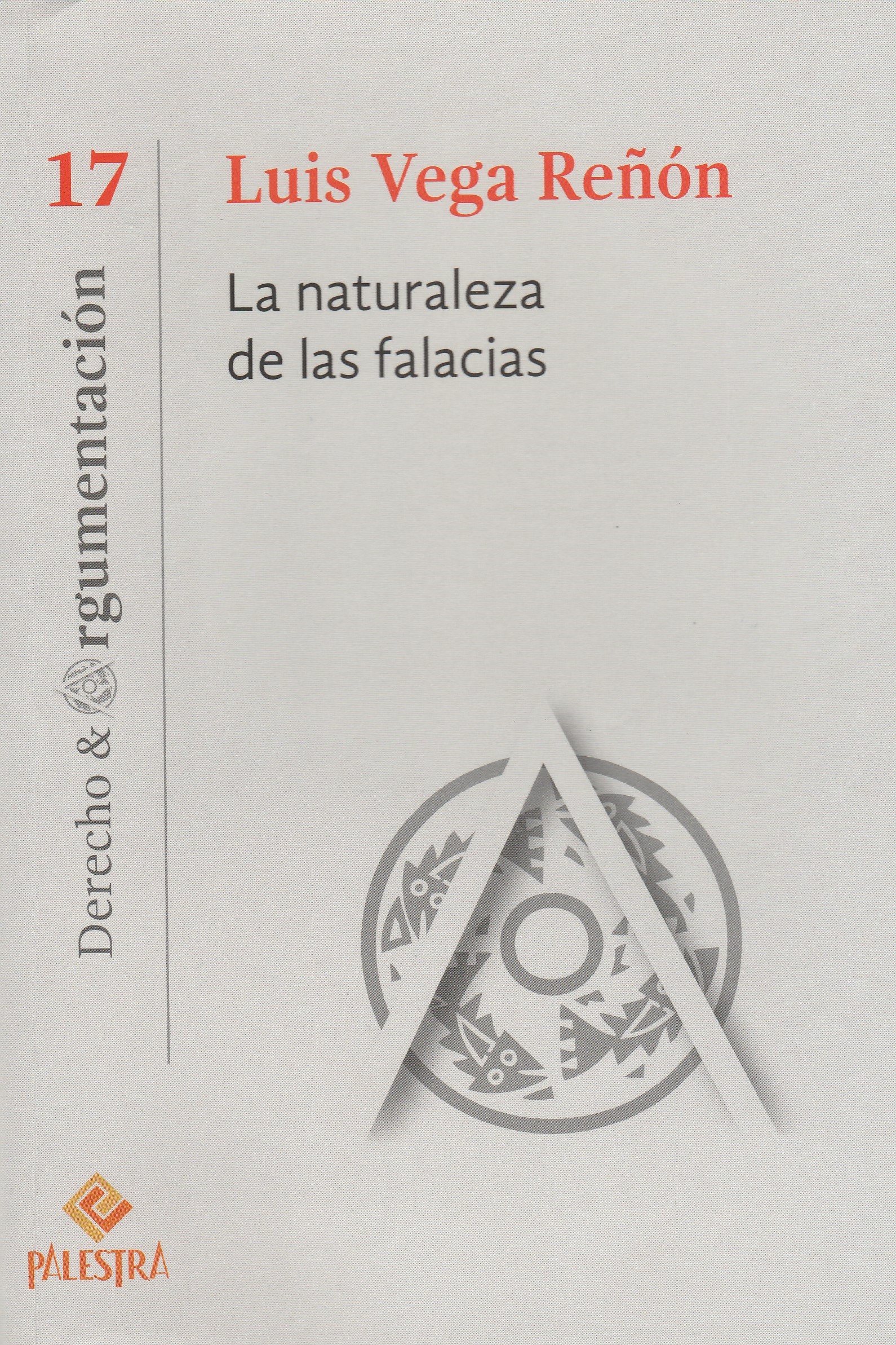 La Naturaleza de las Falacias N° 17