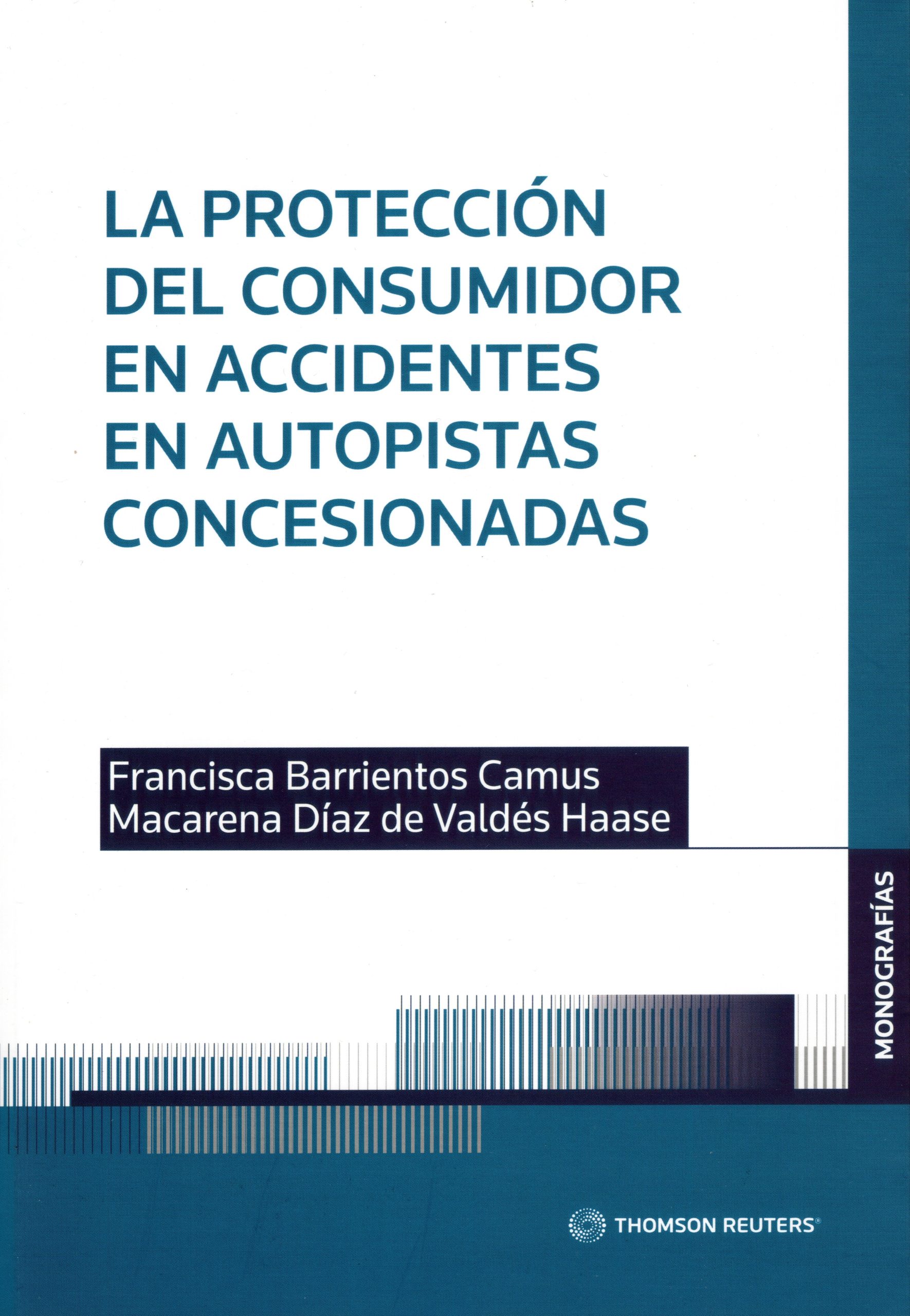 La Protección del Consumidor en Accidentes en Autopistas Concesionadas