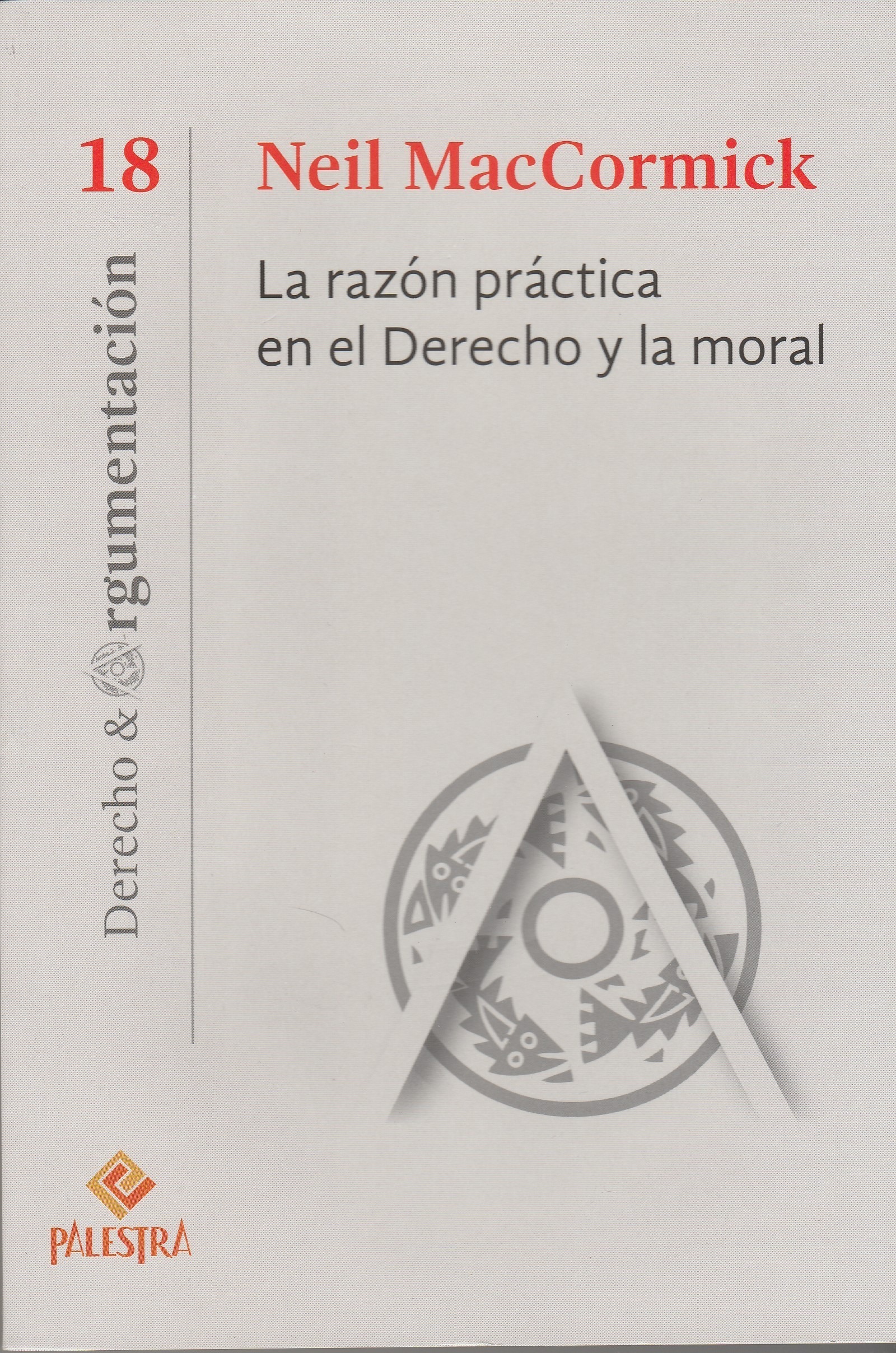 La Razón Práctica en el Derecho y la Moral N° 18