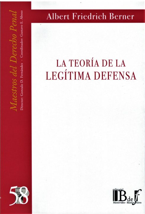 La Teoría de la Legítima Defensa. N° 58