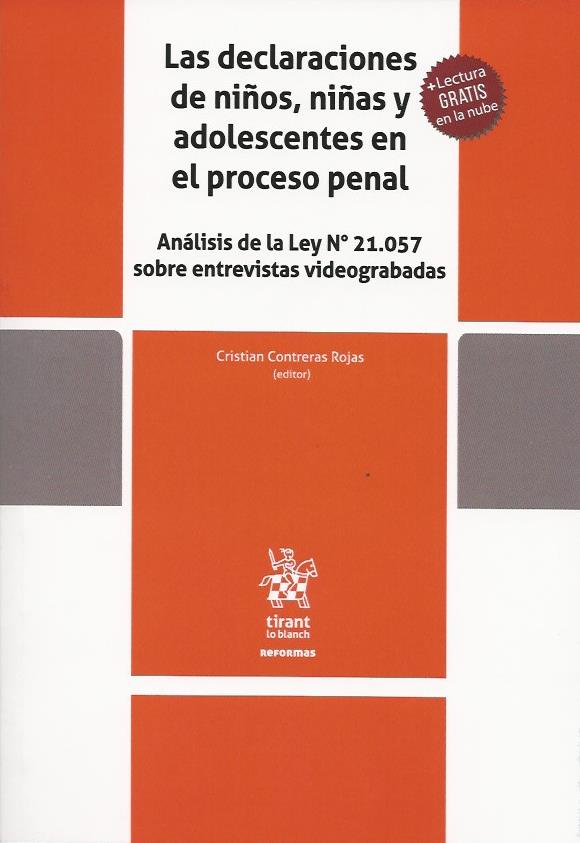 Las Declaraciones de Niños, Niñas y Adolescentes en el Proceso Penal, Análisis de la Ley N°21.057 Sobre Entrevistas Videograbadas