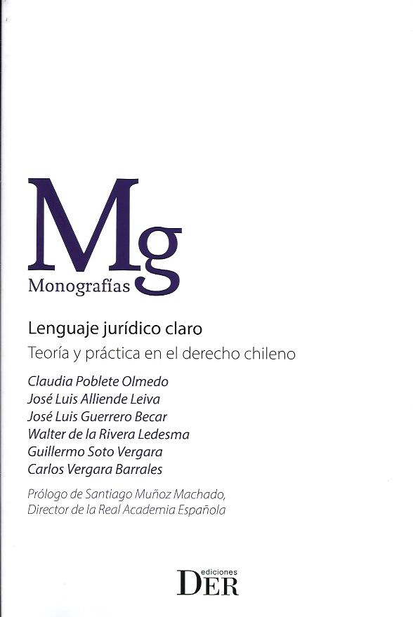 Lenguaje Jurídico Claro, Teoría y Práctica en el Derecho Chileno