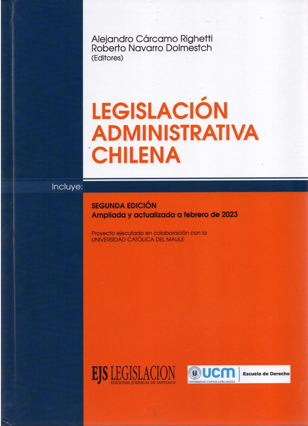 Legislación Administrativa Chilena. 2da Edición