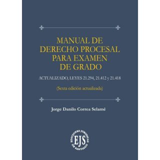 Manual de Derecho Procesal para Examen de Grado 6ta Edición