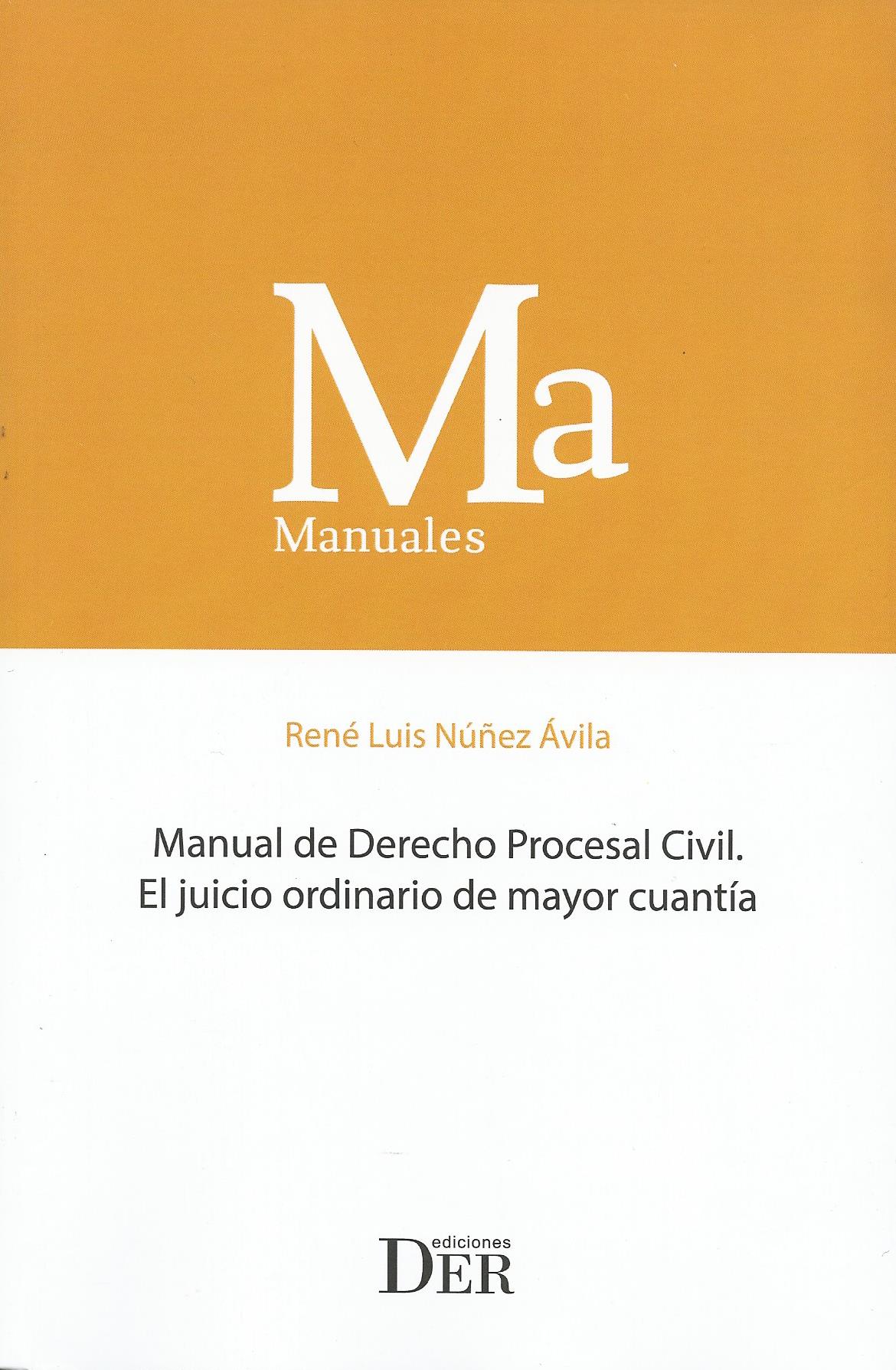 Manual de Derecho Procesal Civil, El Juicio Ordinario de Mayor Cuantía