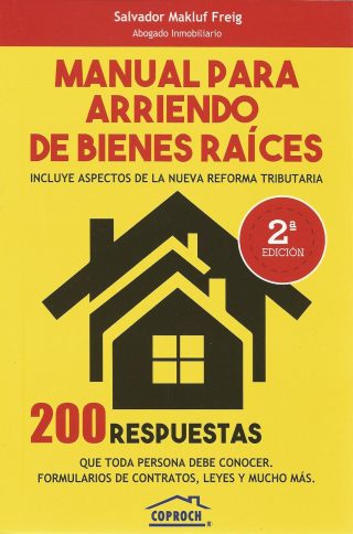 Manual Para Arriendo de Bienes Raíces. 2 Edición