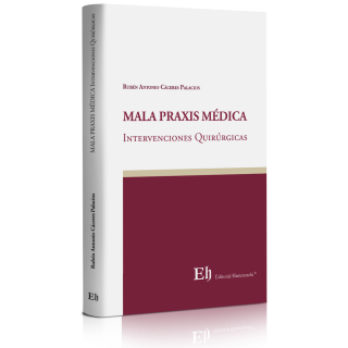 Mala praxis Médica. Intervenciones Quirúrgicas