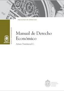 Manual de Derecho Económico. Textos Universitarios.